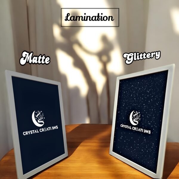Matte and Glittery lamination Crystal Creations