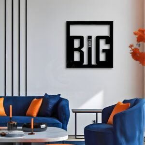 Think Big. Live Bigger - Metal Wall Art