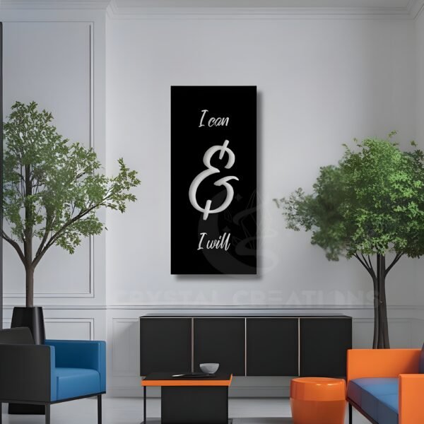 I Can & I Will – Metal Wall Art