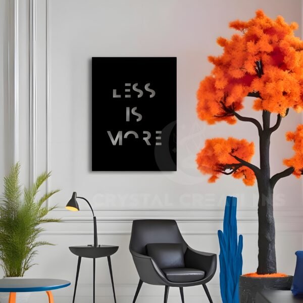 Speak Less. Impress More. Less Is More” – Metal Wall Art